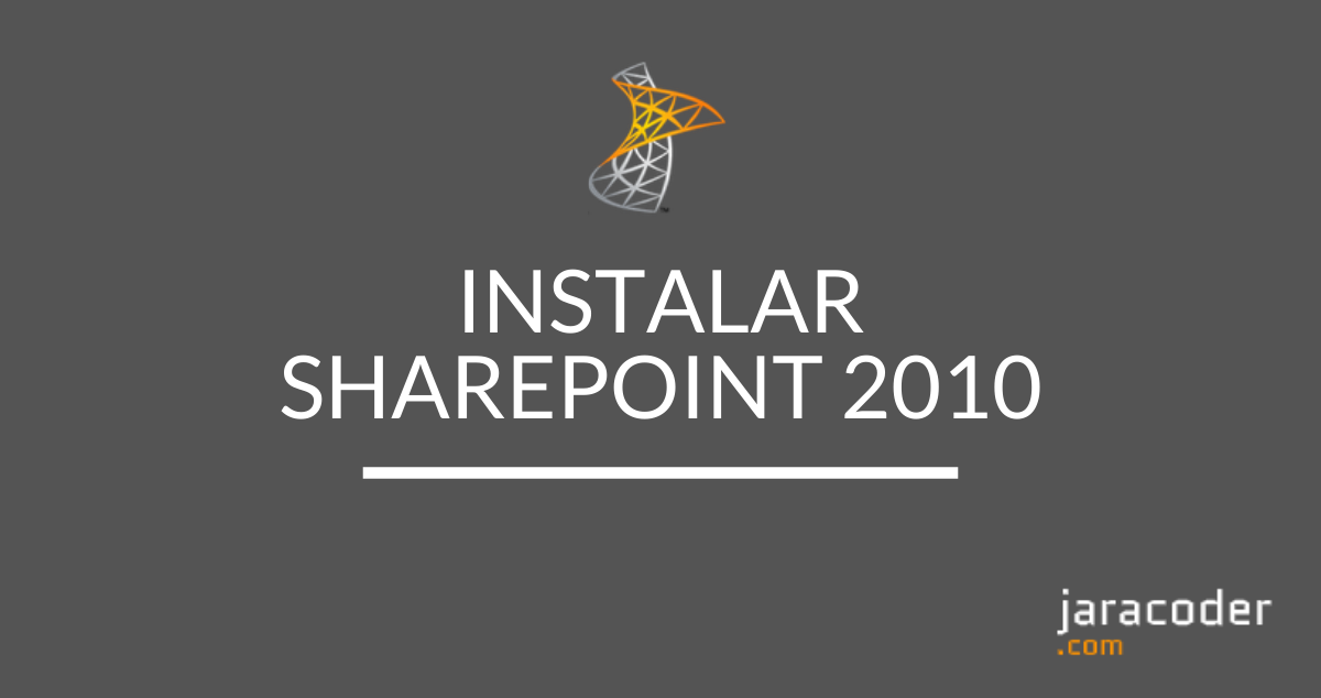 SharePoint 2010: Instalación en Standalone