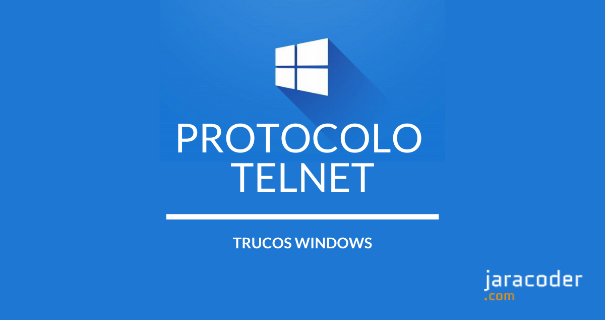 Windows 10: Instalar protocolo Telnet